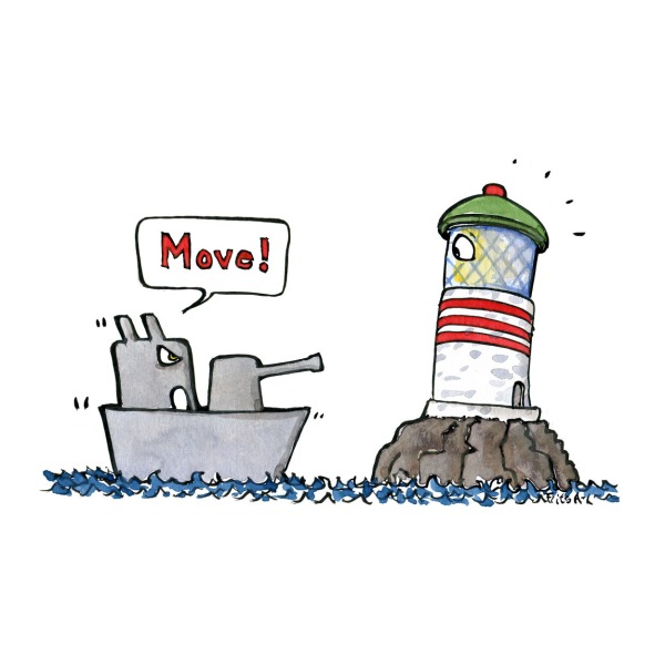 Warship telling lighthouse to move out of the way. illustration by Frits Ahlefeldt