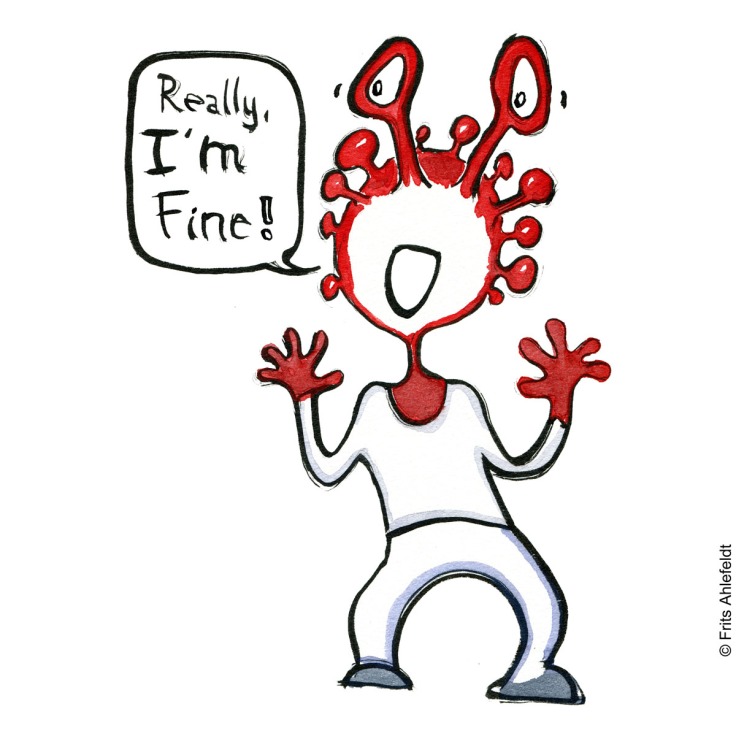 Drawing of a virus creature. "Really I'm fine" Psychology illustration by Frits Ahlefeldt